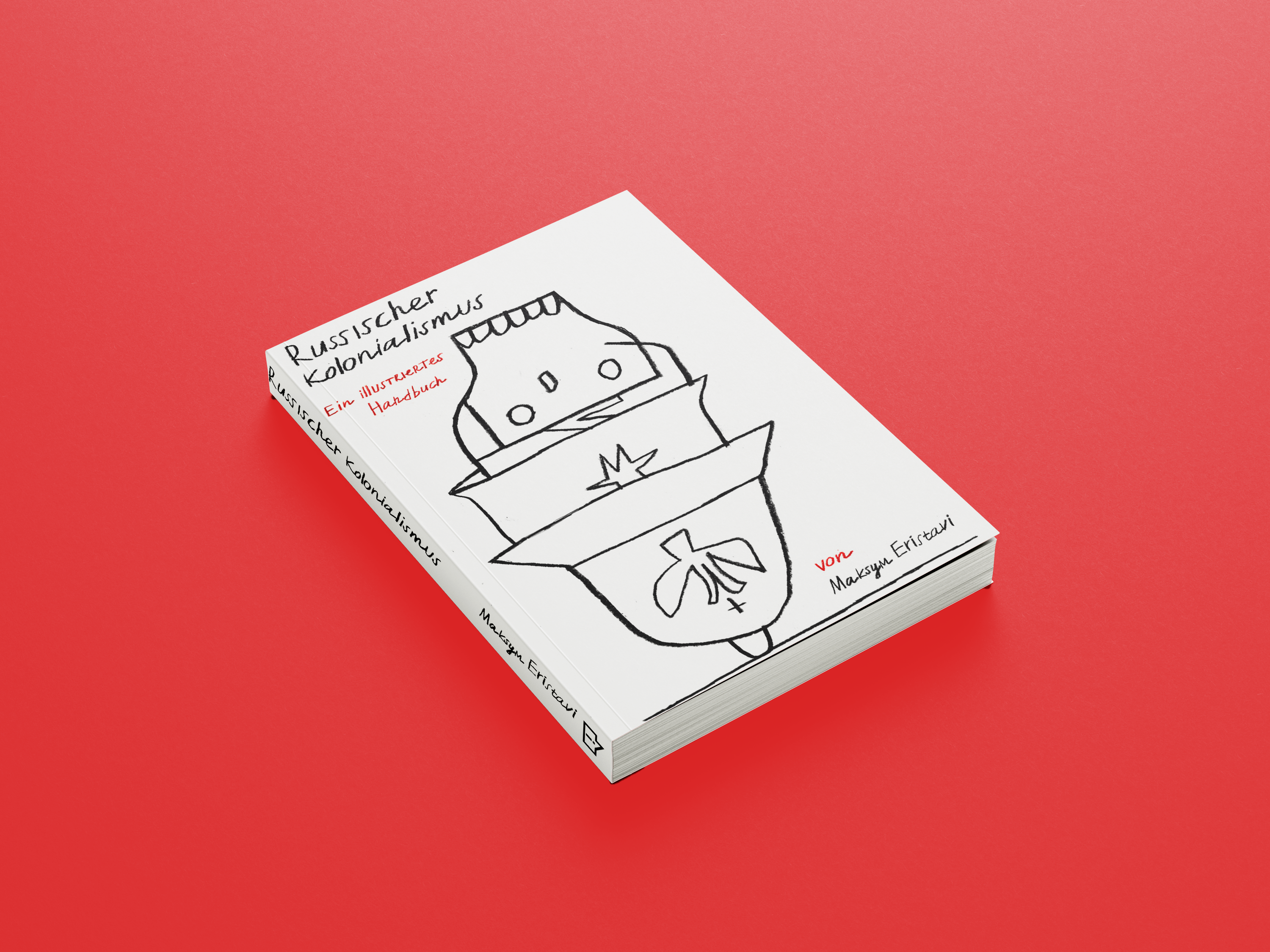 Russischer Kolonialismus - Ein illustriertes Handbuch von Maksym Eristavi