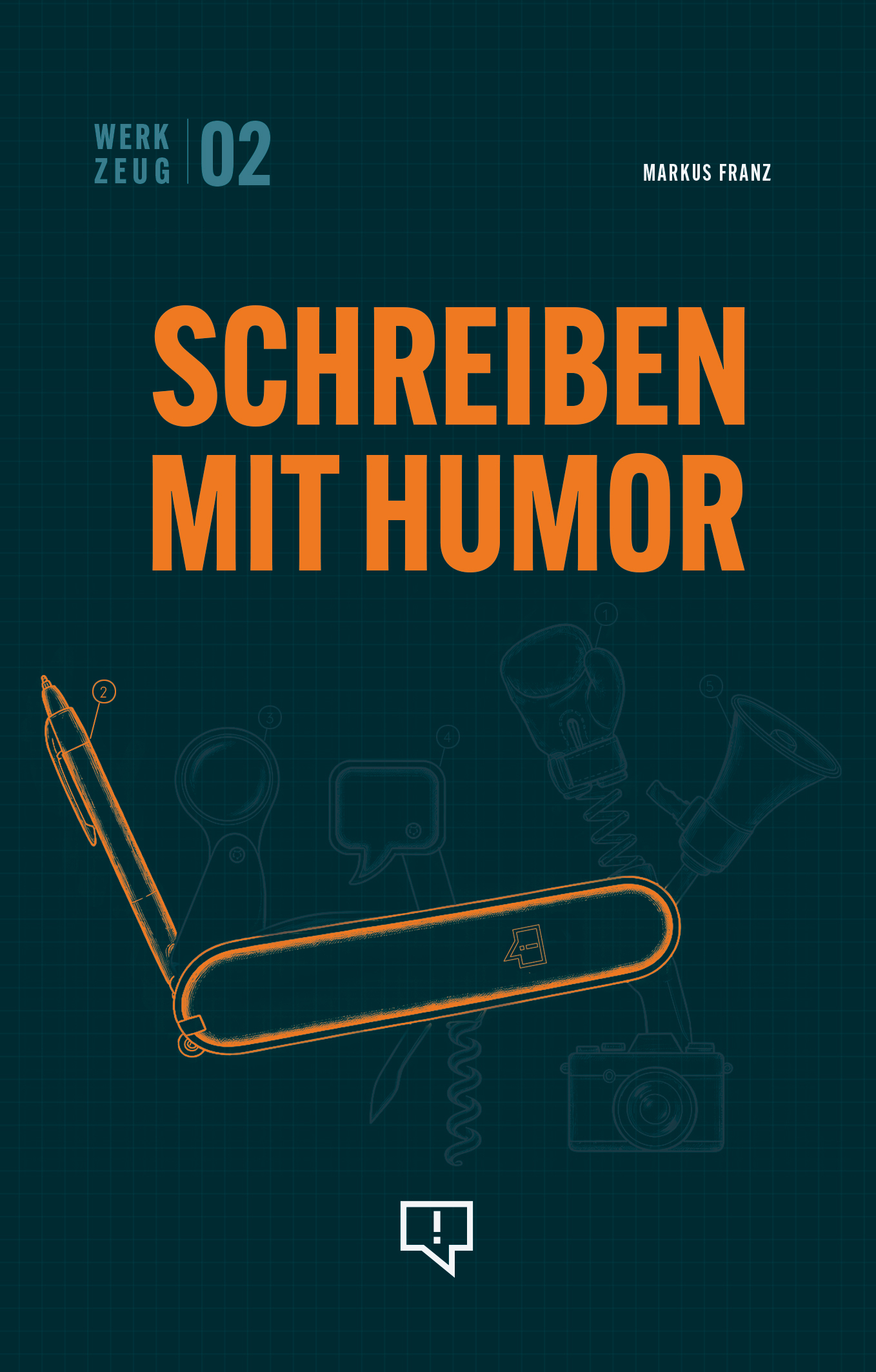 Werkzeug: Schreiben mit Humor (Vorverkauf)