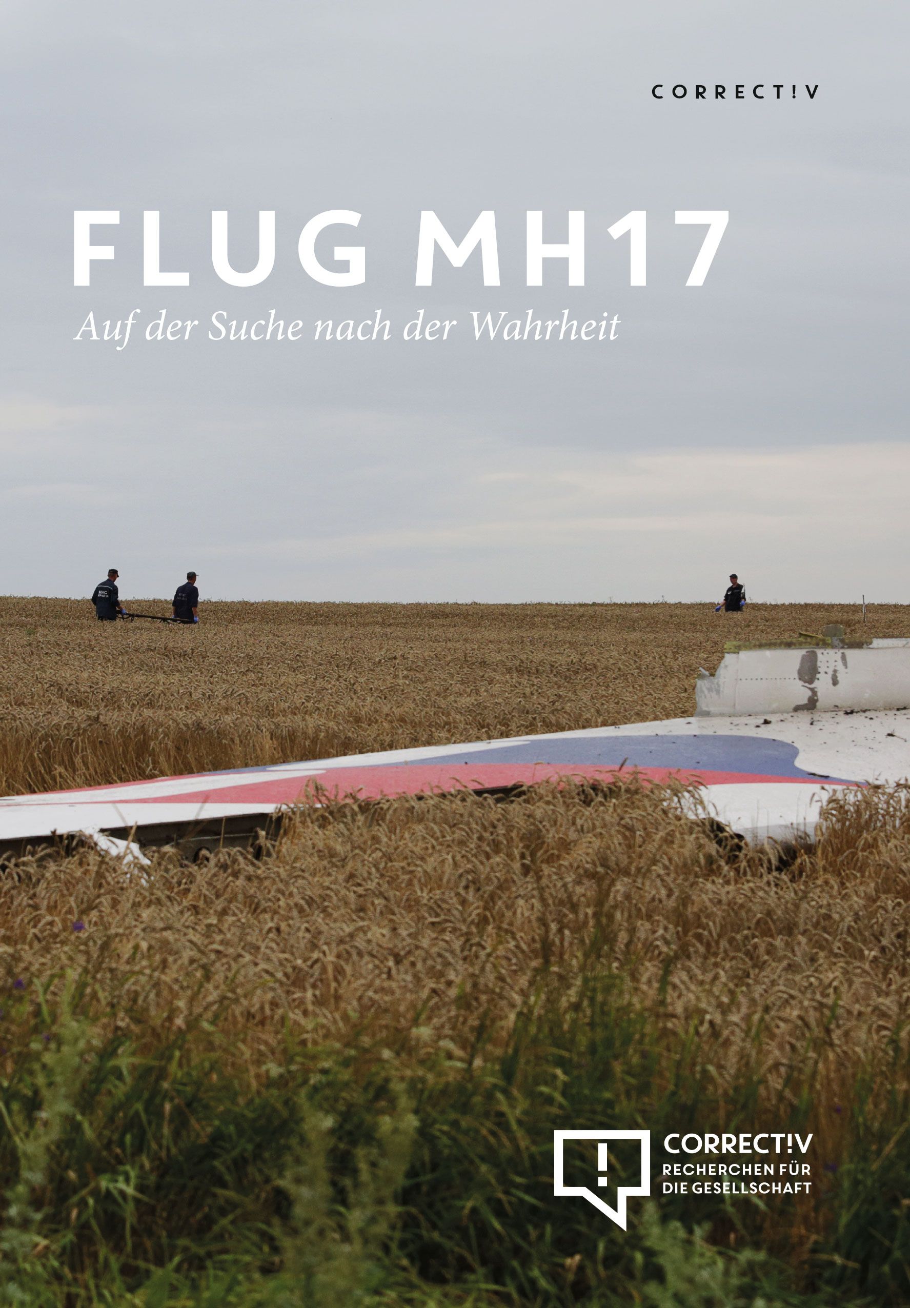 Flug MH17 - Auf der Suche nach der Wahrheit