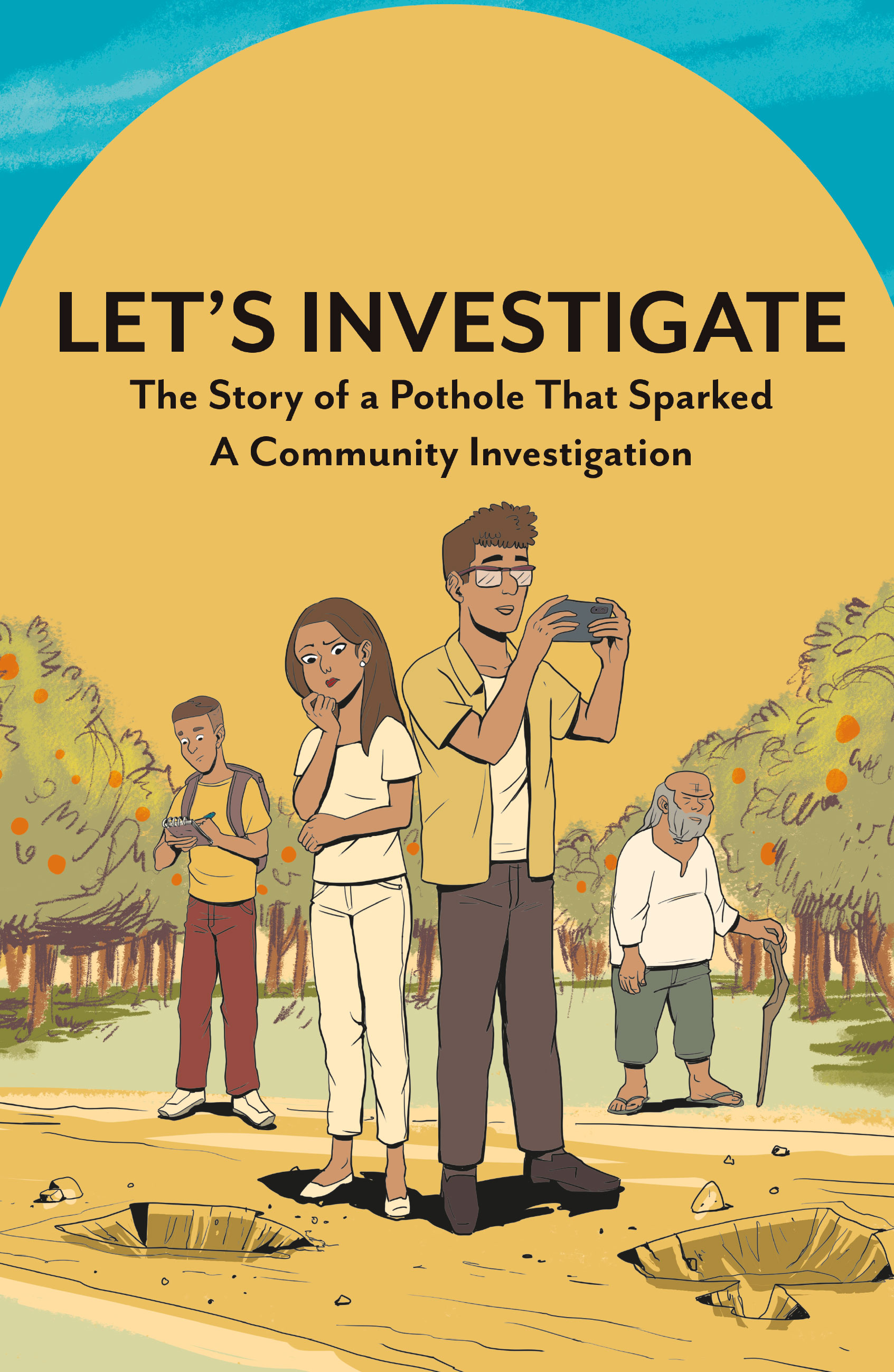 Let's investigate - The Story of a Pothole that Sparked a Community Investigation