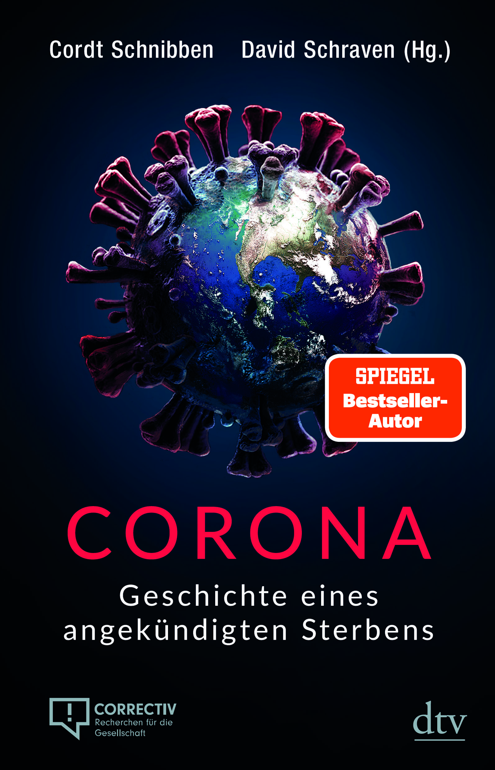 Corona – Geschichte eines angekündigten Sterbens